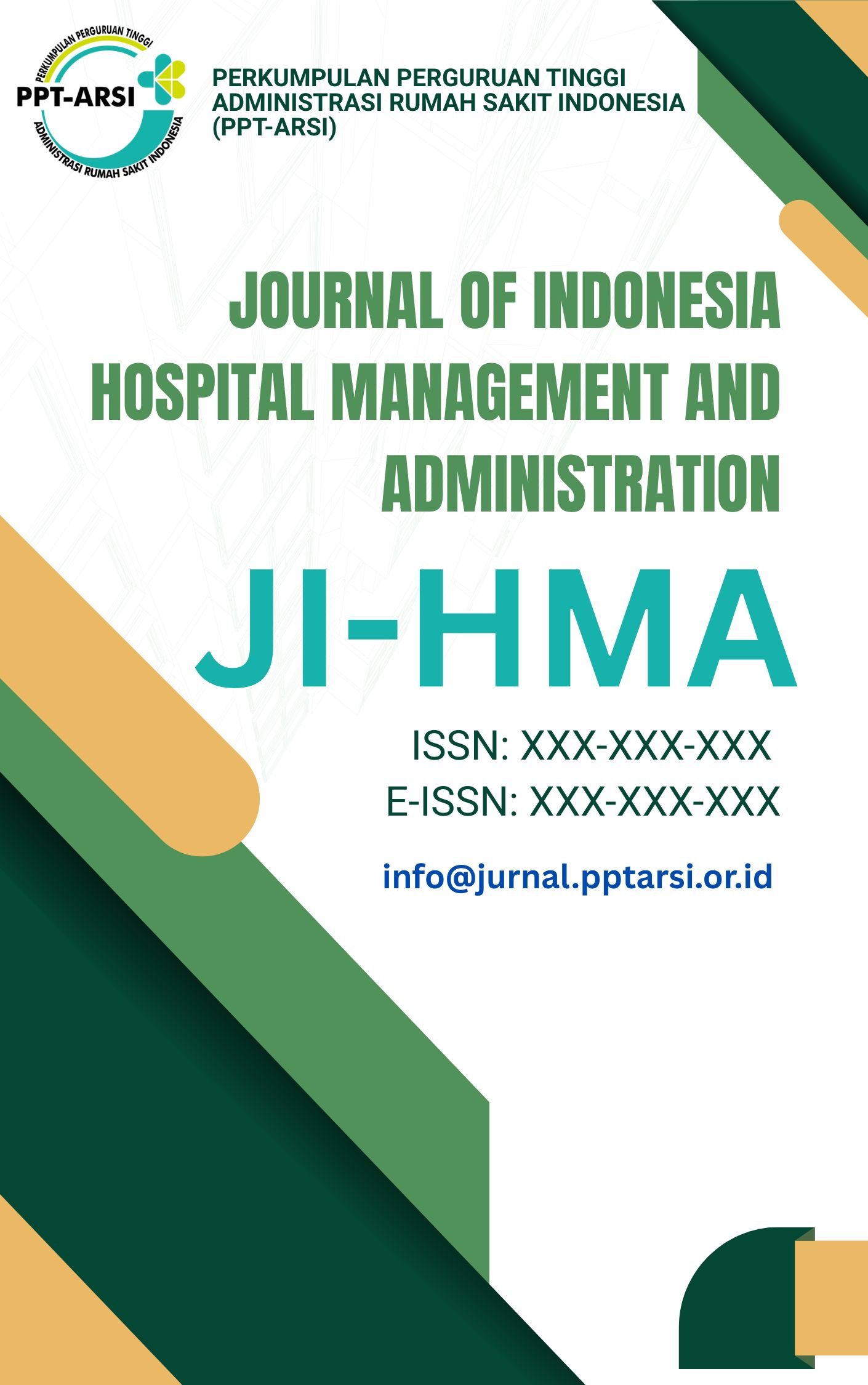 JOURNAL OF INDONESIA HOSPITAL MANAGEMENT AND ADMINISTRATION