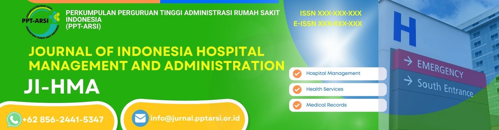 JOURNAL OF INDONESIA HOSPITAL MANAGEMENT AND ADMINISTRATION